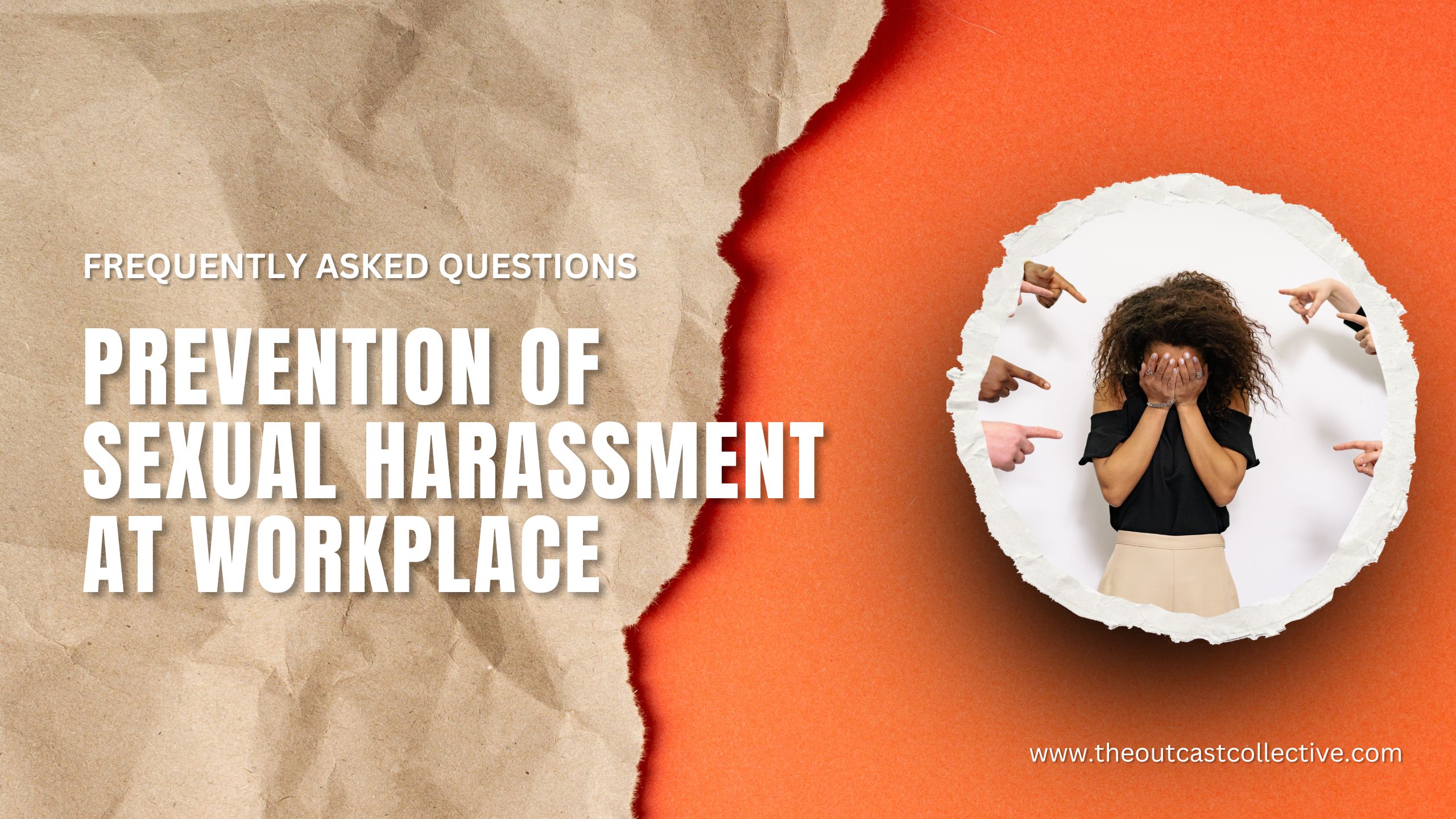 FAQs on Preventing Sexual Harassment in the Workplace